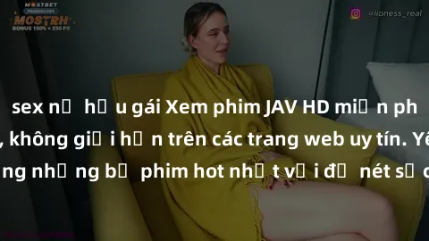 sex nữ hầu gái Xem phim JAV HD miễn phí chất lượng cao, không giới hạn trên các trang web uy tín. Yên tâm tận hưởng những bộ phim hot nhất với độ nét sắc sảo, đẹp mắt ngay tại nhà. Hãy trải nghiệm nga