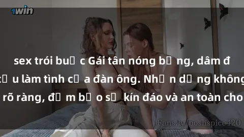 sex trói buộc Gái tân nóng bỏng, dâm đãng thỏa mãn nhu cầu làm tình của đàn ông. Nhận dạng không rõ ràng, đảm bảo sự kín đáo và an toàn cho trải nghiệm tuyệt vời.