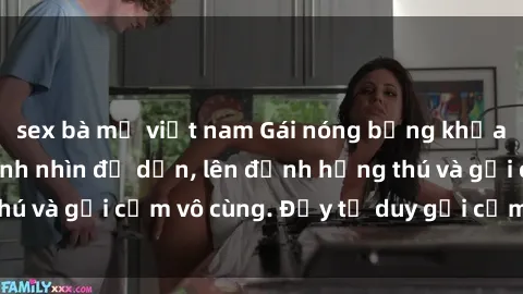 sex bà mẹ việt nam Gái nóng bỏng khỏa thân khiến mọi ánh nhìn đổ dồn, lên đỉnh hứng thú và gợi cảm vô cùng. Đầy tư duy gợi cảm và quyến rũ.