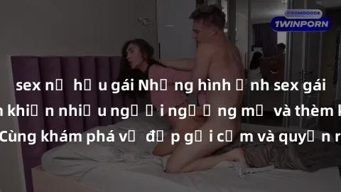 sex nữ hầu gái Những hình ảnh sex gái sinh viên Việt Nam khiến nhiều người ngưỡng mộ và thèm khát. Cùng khám phá vẻ đẹp gợi cảm và quyến rũ của những cô gái trẻ này.