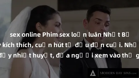 sex online Phim sex loạn luân Nhật Bản: Hành động đầy kích thích, cuốn hút từ đầu đến cuối. Những cảnh quay đầy nhiệt huyết, đưa người xem vào thế giới độc đáo của tình thân. Đừng bỏ lỡ!