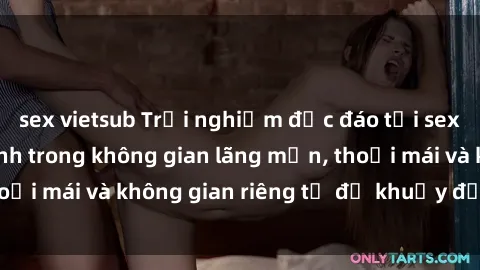 sex vietsub Trải nghiệm độc đáo tại sex nhà nghỉ: ẩn mình trong không gian lãng mạn, thoải mái và không gian riêng tư để khuấy động tình ái.